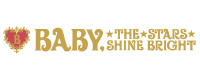 BABY' THE STARS SHINE BRIGHT / ベイビーザスターズシャインブライト